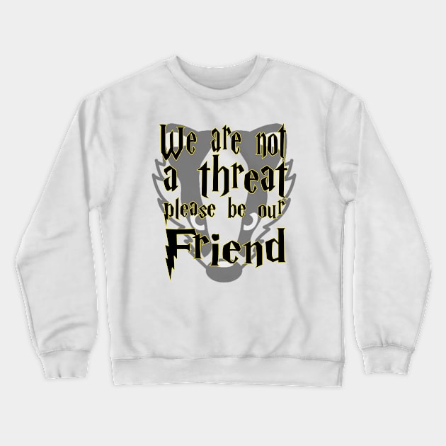 Not a Threat Crewneck Sweatshirt by The Bandwagon Society